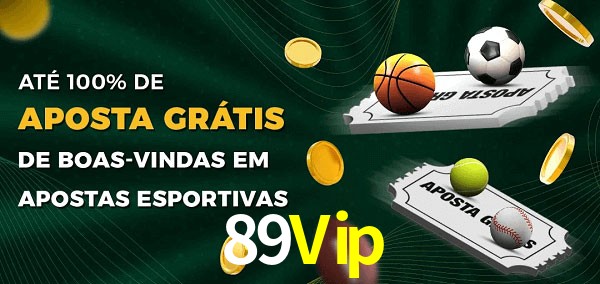 89Vip Ate 100% de Aposta Gratis