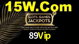 89Vip: Jogos de Caça-Níqueis-Altas Recompensas, Roleta-Velocidade, Blackjack-Desafios Máximos